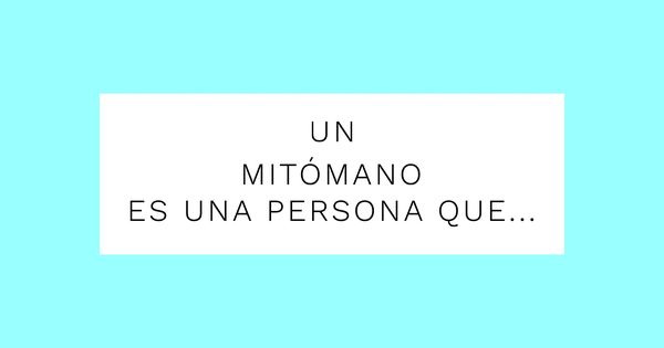 Featured image of post Mitomano Significado